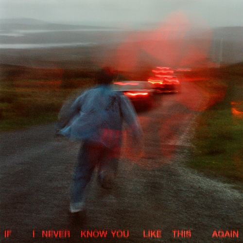 If I never know you like this again by SOAK - imusic.am