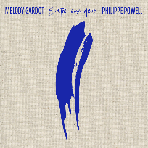 Entre eux deux by Melody Gardot, Philippe Powell - imusic.am