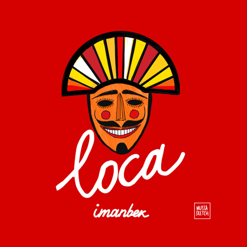 Loca by Imanbek - imusic.am