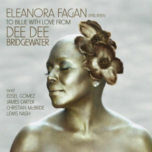Eleanora Fagan (1915-1959): To Billie With Love From Dee Dee by Dee Dee Bridgewater - imusic.am