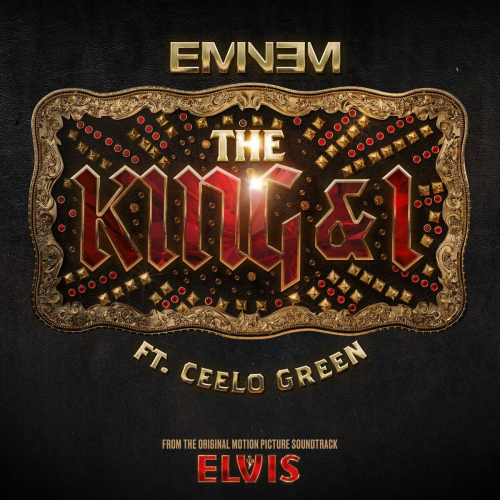 The King And I (From The Original Motion Picture Soundtrack ELVIS) by Eminem - imusic.am