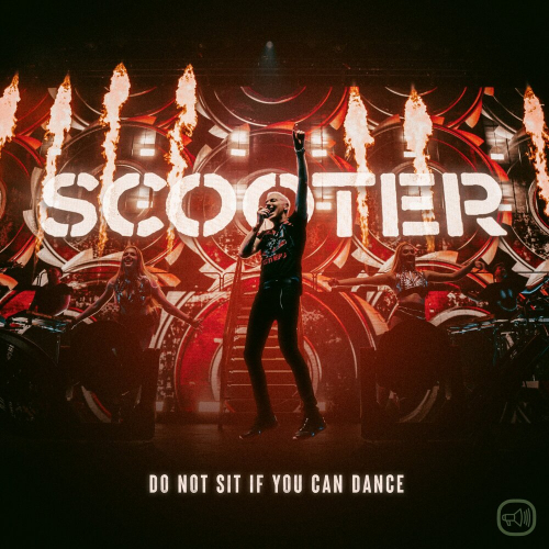 Do Not Sit If You Can Dance by Scooter - imusic.am