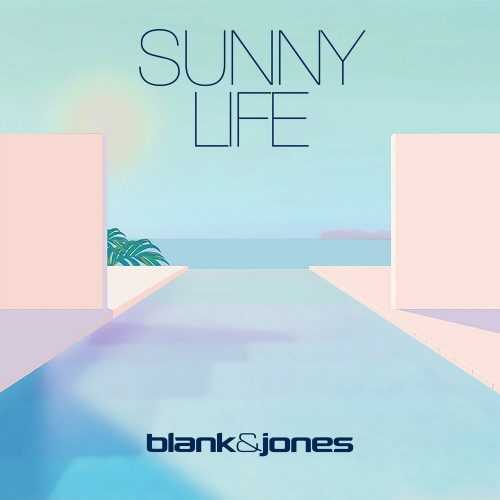 Sunny Life by Blank & Jones - imusic.am