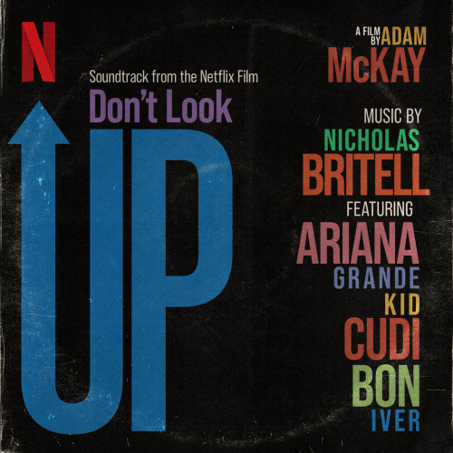 Don't Look Up (Soundtrack from the Netflix Film) by Nicholas Britell - imusic.am
