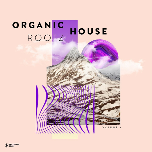 Organic House Rootz, Vol. 1 by Various Artists - imusic.am