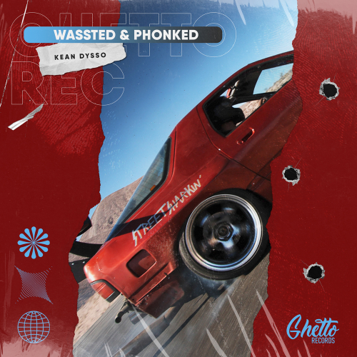 Wassted & Phonked by KEAN DYSSO - imusic.am