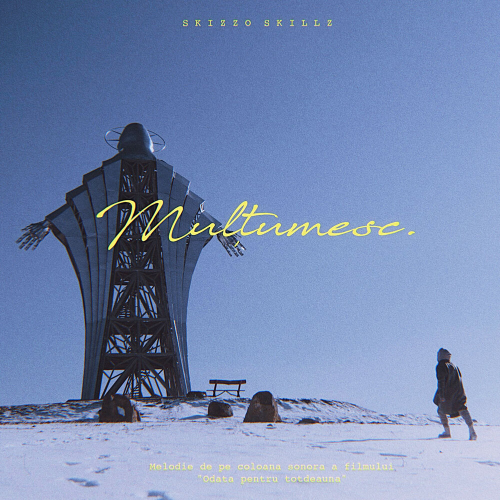 Multumesc by Skizzo Skillz - imusic.am