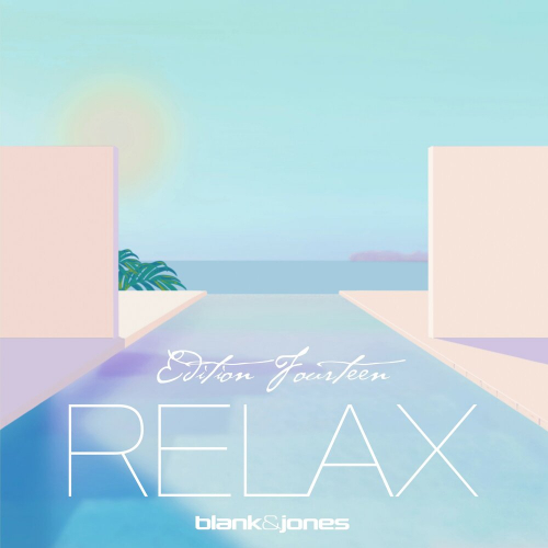 Relax Edition 14 by Blank & Jones - imusic.am