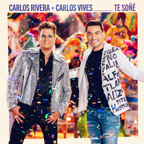 Te Soñé by Carlos Rivera, Carlos Vives - imusic.am