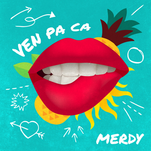 Ven Pa Ca by Merdy - imusic.am