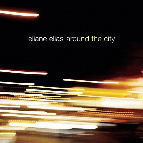 Around The City by Eliane Elias - imusic.am