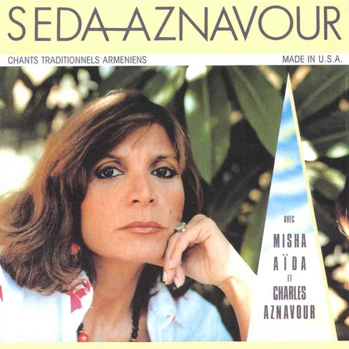Chants Traditionnels Armeniens by Seda Aznavour - imusic.am