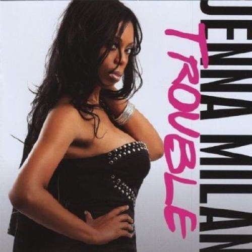 Trouble by Jenna Milan - imusic.am