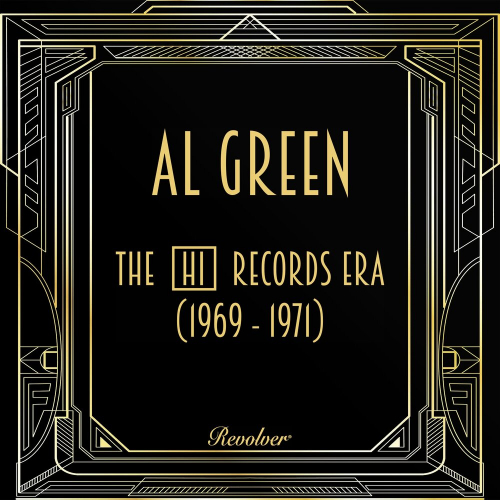 The Hi Records Era (1969 - 1971) by Al Green - imusic.am