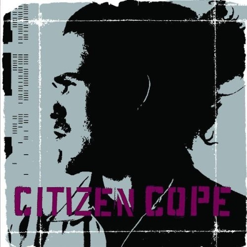 Citizen Cope by Citizen Cope - imusic.am