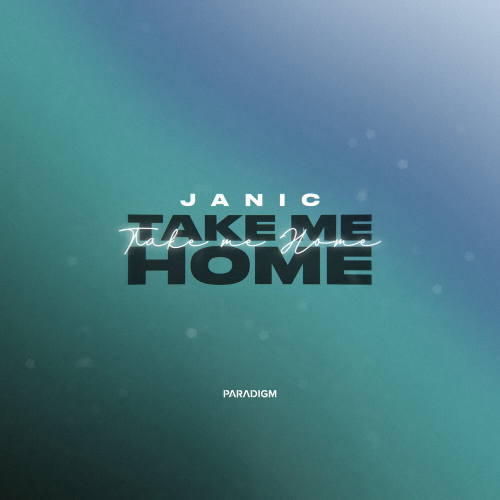 Take Me Home by Janic - imusic.am