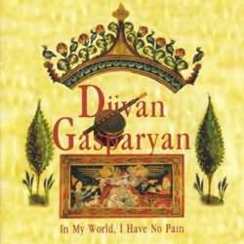 In My World, I Have No Pain by Djivan Gasparyan - imusic.am