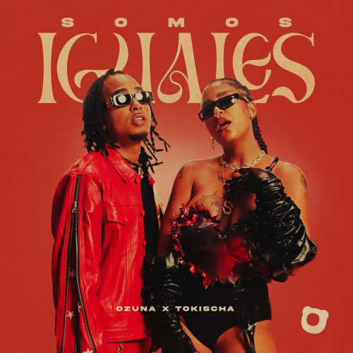 Somos Iguales by Ozuna, Tokischa - imusic.am