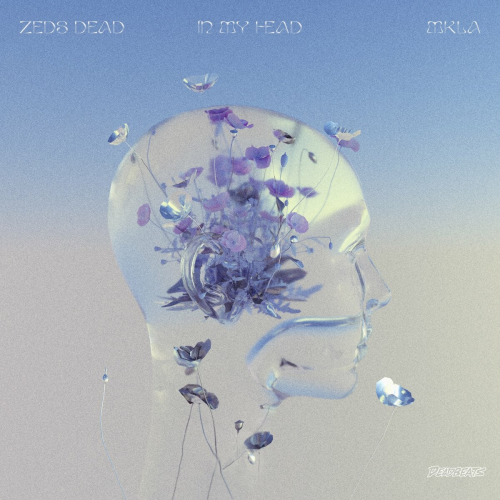 In My Head by Zeds Dead, MKLA - imusic.am
