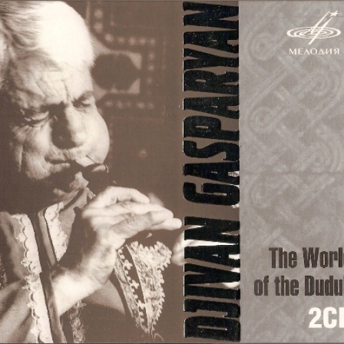 The World Of The Duduk - Cd 1 by Djivan Gasparyan - imusic.am