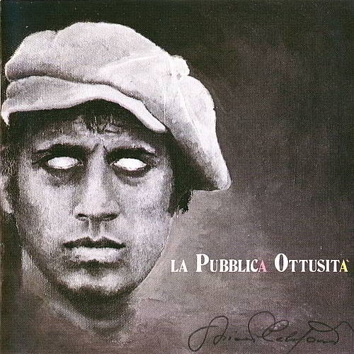 La Pubblica Ottusit by Adriano Celentano - imusic.am