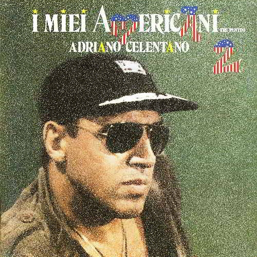 I Miei Americani Tre Puntini 2 by Adriano Celentano - imusic.am