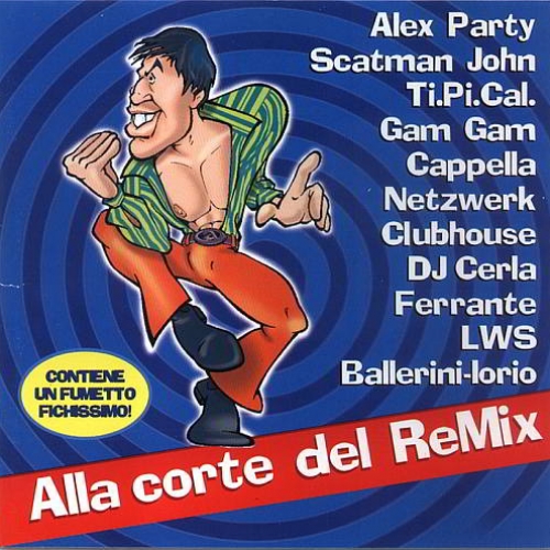 Alla Corte Del (Remixes) by Adriano Celentano - imusic.am