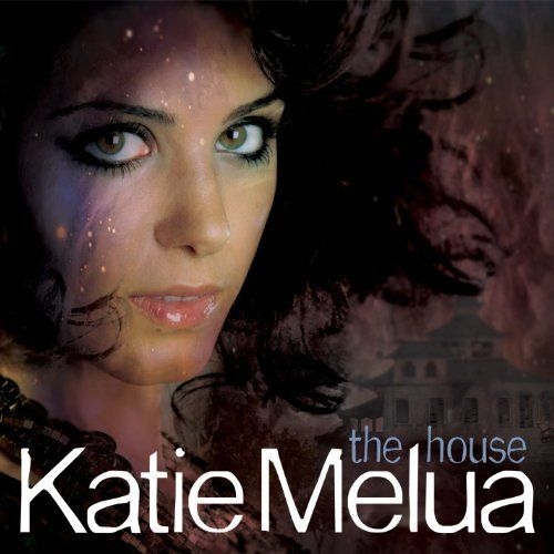 The House by Katie Melua - imusic.am