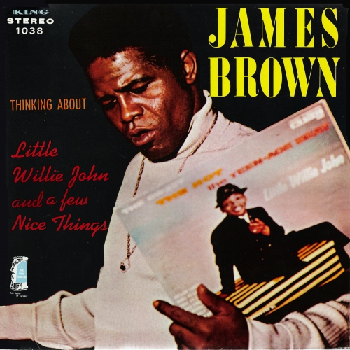 Thinking About Little Willie John And A Few Nice Things by James Brown - imusic.am