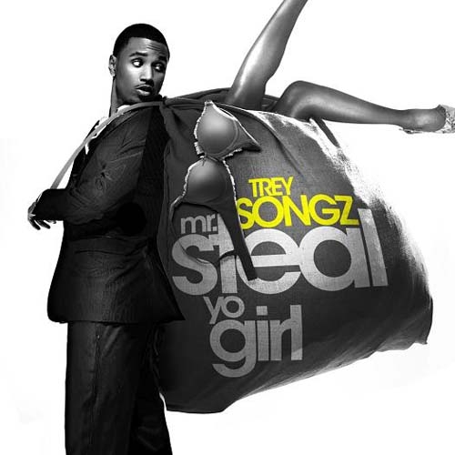 Mr. Steal Yo Girl by Trey Songz - imusic.am