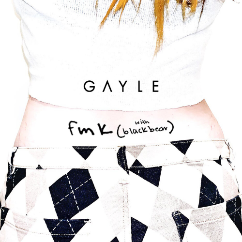 fmk (with blackbear) by GAYLE, blackbear - imusic.am