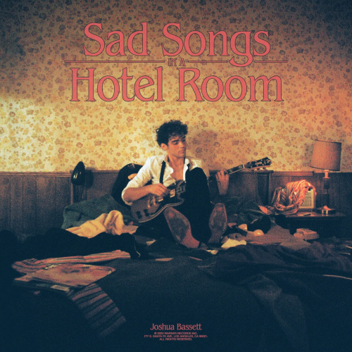 Sad Songs In A Hotel Room  by Joshua Bassett - imusic.am