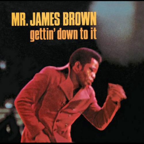 Gettin' Down To It by James Brown - imusic.am