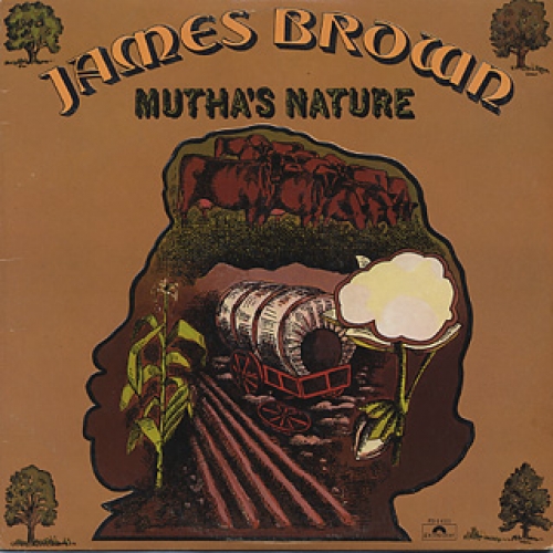 Mutha's Nature by James Brown - imusic.am
