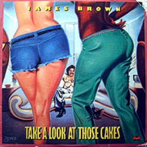 Take A Look At Those Cakes by James Brown - imusic.am
