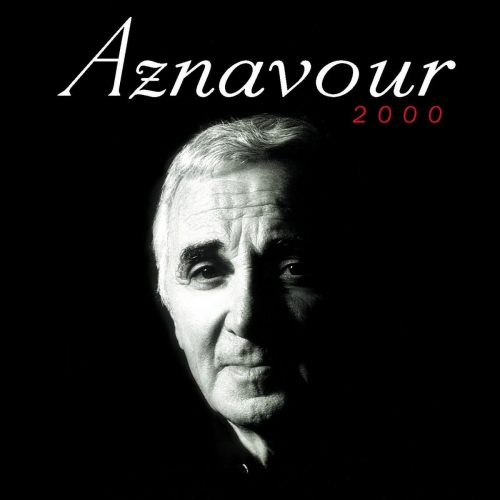 Aznavour 2000 by Charles Aznavour - imusic.am