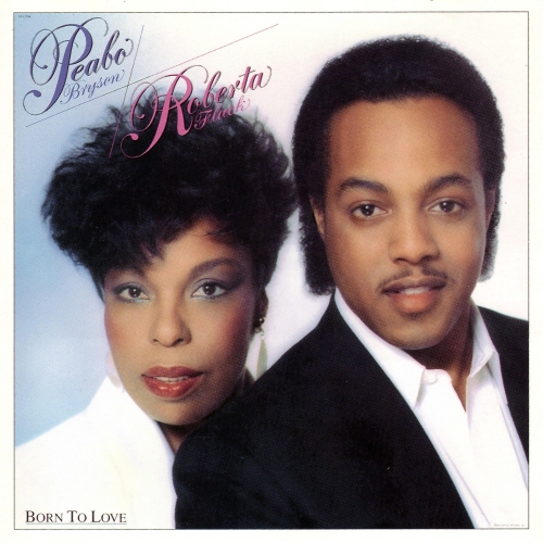 Born To Love by Peabo Bryson, Roberta Flack - imusic.am