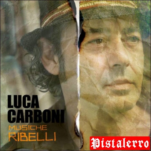 Musiche Ribelli by Luca Carboni - imusic.am