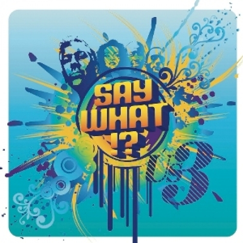 Say What!? by Us3 - imusic.am