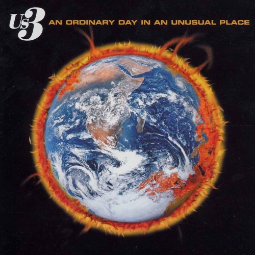 An Ordinary Day In An Unusual Place by Us3 - imusic.am