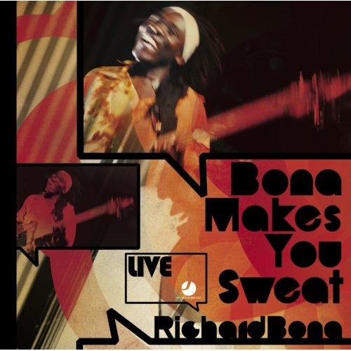 Bona Makes You Sweat by Richard Bona - imusic.am