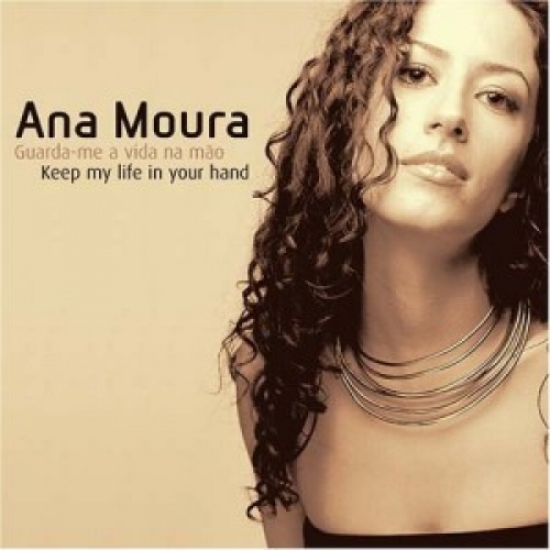 Guarda-me A Vida Na Mão by Ana Moura - imusic.am
