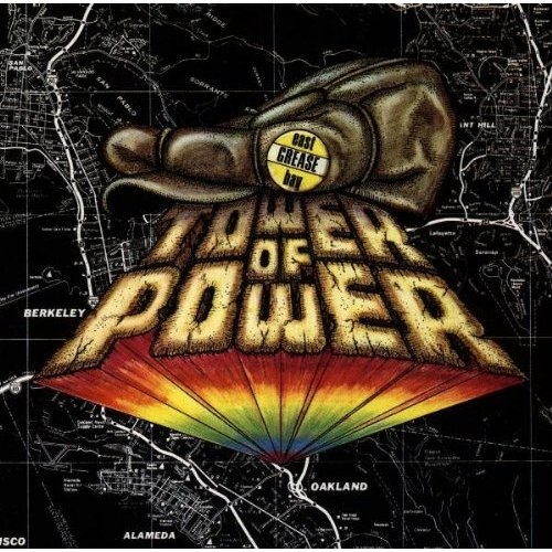 East Bay Grease by Tower Of Power - imusic.am
