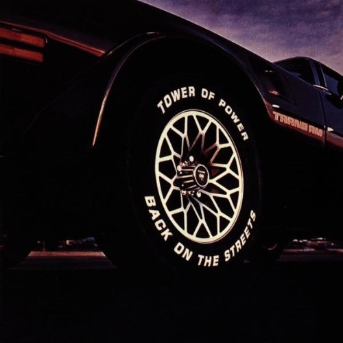 Back On The Streets by Tower Of Power - imusic.am