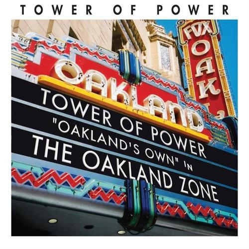 The Oakland Zone by Tower Of Power - imusic.am