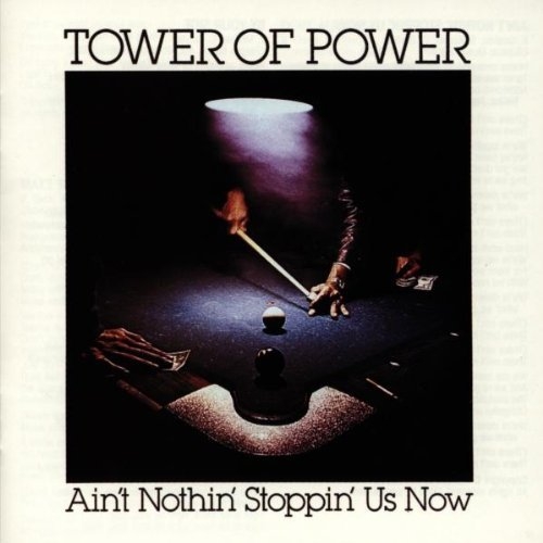 Ain't Nothin' Stoppin' Us Now by Tower Of Power - imusic.am