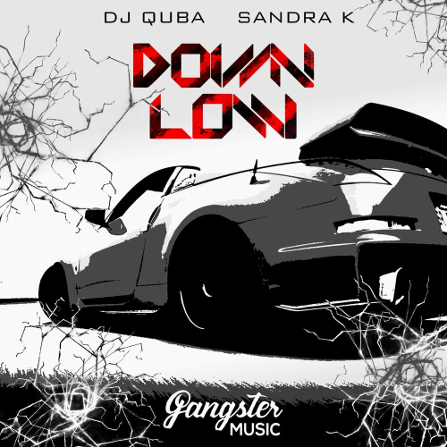 Down Low by Dj Quba, Sandra K - imusic.am