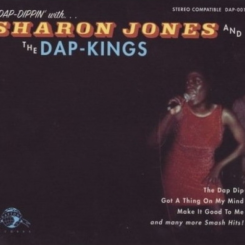 Dap-dippin' With... by Sharon Jones, The Dap Kings - imusic.am