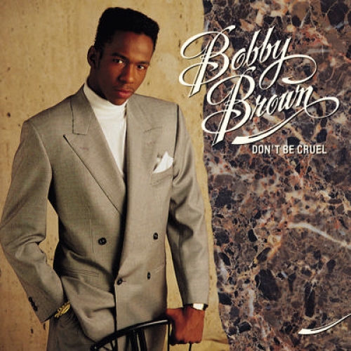 Don't Be Cruel by Bobby Brown - imusic.am