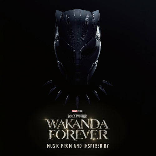 Black Panther: Wakanda Forever - Music From and Inspired By by Rihanna, Various Artists - imusic.am
